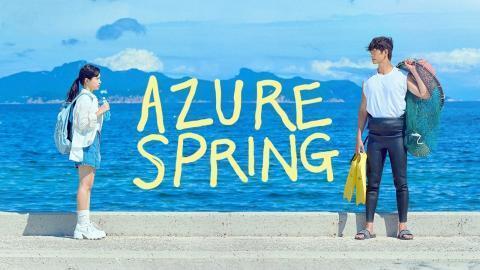 مسلسل الربيع الازرق Azure Spring الحلقة 3 الثالثة مترجمة